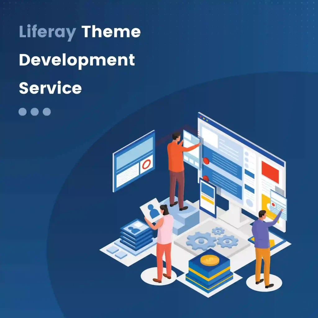 Liferay Theme Development Service | Liferay Theme Development Service Liferay Theme Development